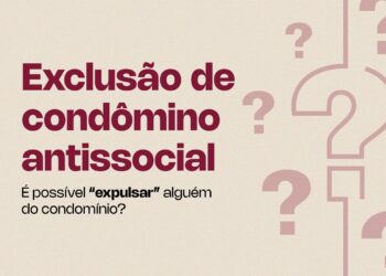 Expulsão de Condômino Antissocial: Quando a Justiça Pode Intervir